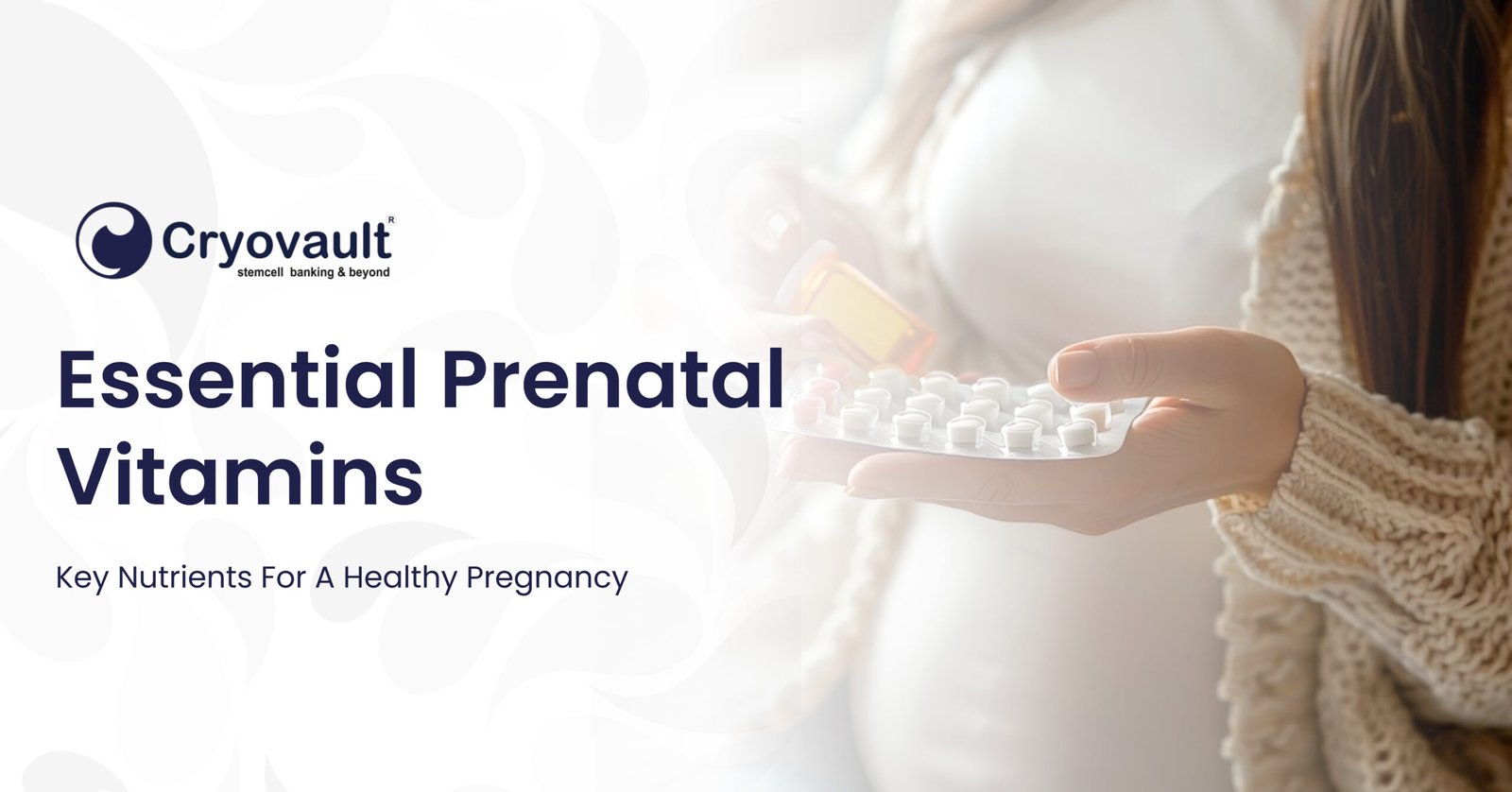 Top Nutrients for Pregnancy: How Prenatal Vitamins Support Mother & Baby